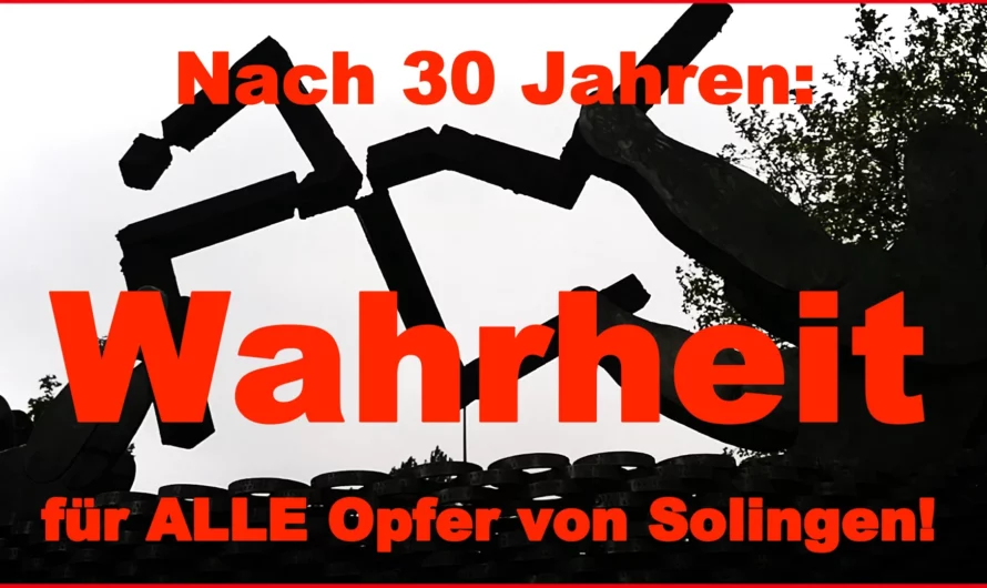 Nach 30 Jahren: Wahrheit für ALLE Opfer von Solingen!